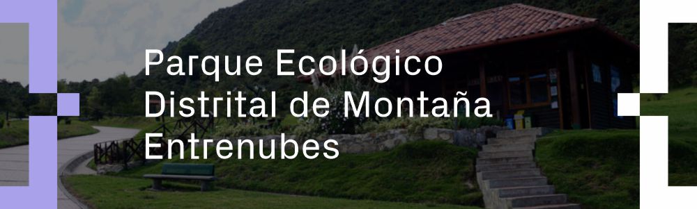 Parque Ecológico Distrital de Montaña Entrenubes